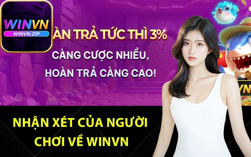 Nhận xét của người chơi về Winvn